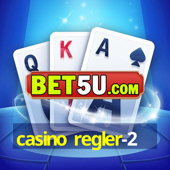 casino regler